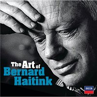 Bernard Haitink – The Art of Bernard Haitink - An 80th Birthday Celebration