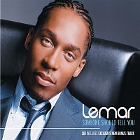 Lemar – Someone Should Tell You