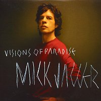 Mick Jagger – Visions Of Paradise