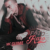 Mc Guime – Fato raro