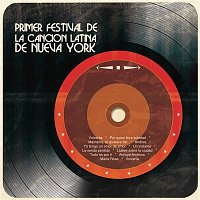 Various  Artists – Primer Festival de la Canción Latina de Nueva York