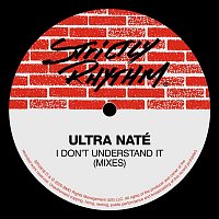 Ultra Nate – I Don't Understand It (Mixes)