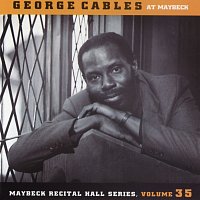 George Cables – The Maybeck Recital Series, Vol. 35