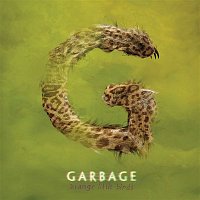 Garbage – Strange Little Birds