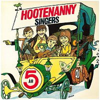 Hootenanny Singers – Fem ar