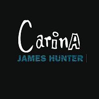 James Hunter – Carina