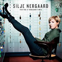 Silje Nergaard – For You a Thousand Times
