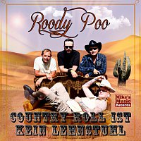 Roody Poo – Country Roll ist kein Lehnstuhl