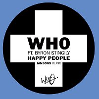 Wh0, Byron Stingily – Happy People [Jansons Remix]