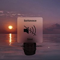 Sissi – Sottovoce