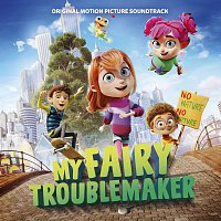 My Fairy Troublemaker [Original Motion Picture Soundtrack]