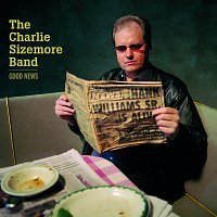 The Charlie Sizemore Band – Good News