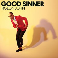 Pigeon John – Good Sinner