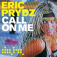 Přední strana obalu CD Call On Me (Remixes)