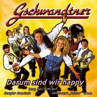 Gschwandtner – Darum sind wir happy