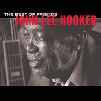 John Lee Hooker – Best Of Friends