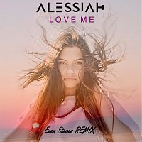 Alessiah – Love Me [Even Steven Remix]