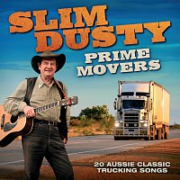 Slim Dusty – Prime Movers