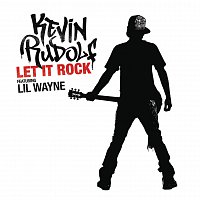 Kevin Rudolf – Let It Rock [Int'l ECD]