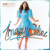 Aline Barros – ImaginAline