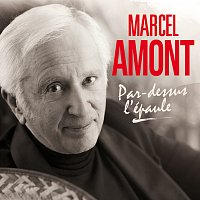 Marcel Amont – Par-dessus l'épaule