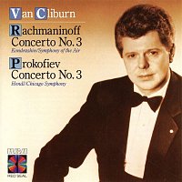 Van Cliburn – Rachmaninoff: Concerto No. 3; Prokofiev: Concerto No. 3