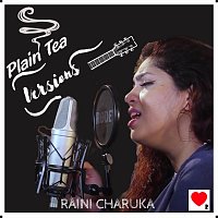 Raini Charuka – Plain Tea Versions (Live)