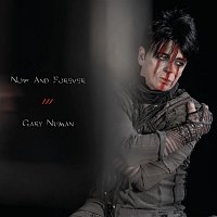 Gary Numan – Now and Forever