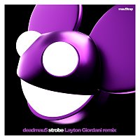 deadmau5 – Strobe [Layton Giordani Remix]