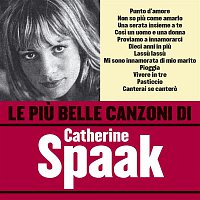 Catherine Spaak – Le piu belle canzoni di Catherine Spaak