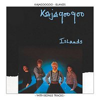 Kajagoogoo – Islands