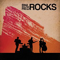 BNL Rocks Red Rocks [Live]