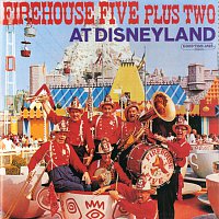 Firehouse Five Plus Two – At Disneyland