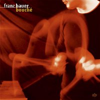 Franz Bauer – Bouché