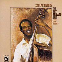 Ray Brown Trio – Soular Energy