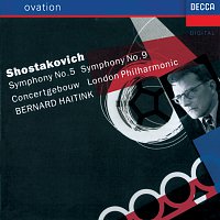 Royal Concertgebouw Orchestra, London Philharmonic Orchestra, Bernard Haitink – Shostakovich: Symphonies Nos.5 & 9