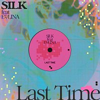 SILK, EVALINA – Last Time