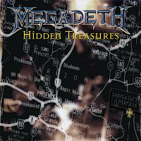 Megadeth – Hidden Treasures