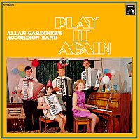 Allan Gardiner's Accordion Band – Play It Again