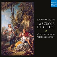 L'arte del mondo – Salieri: La scuola de' gelosi