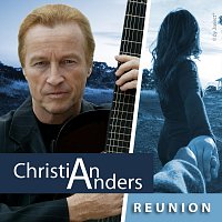 Christian Anders – Reunion