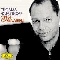 Thomas Quasthoff – Thomas Quasthoff singt Opern-Arien