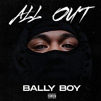 BALLY BOY – All Out