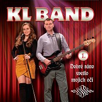 KL Band – Dobré ráno svetlo mojich očí 1.