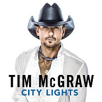 Tim McGraw – City Lights