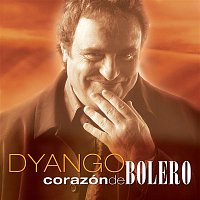Dyango – Corazón de Bolero