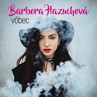 Barbora Hazuchová – Vobec