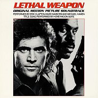 Various Artists.. – Lethal Weapon (Original Motion Picture Soundtrack)