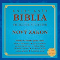 Různí interpreti – Biblia pre malých aj veľkých - Nový zákon CD