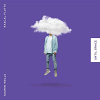Tauren Wells & Rascal Flatts – Until Grace